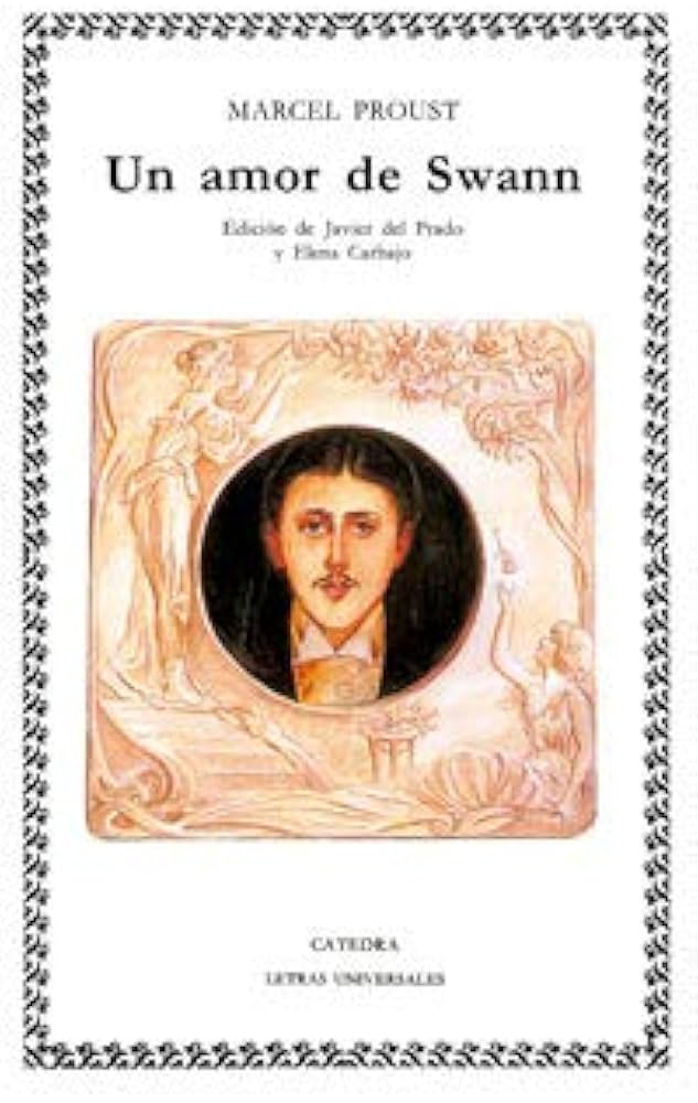 Cultura, actualidad y comentarios de obras, nota n° 1, «Un amor de Swann», de Marcel Proust
